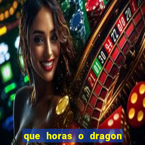 que horas o dragon fortune paga